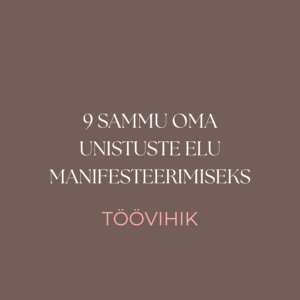 Manifesteerimise töövihik